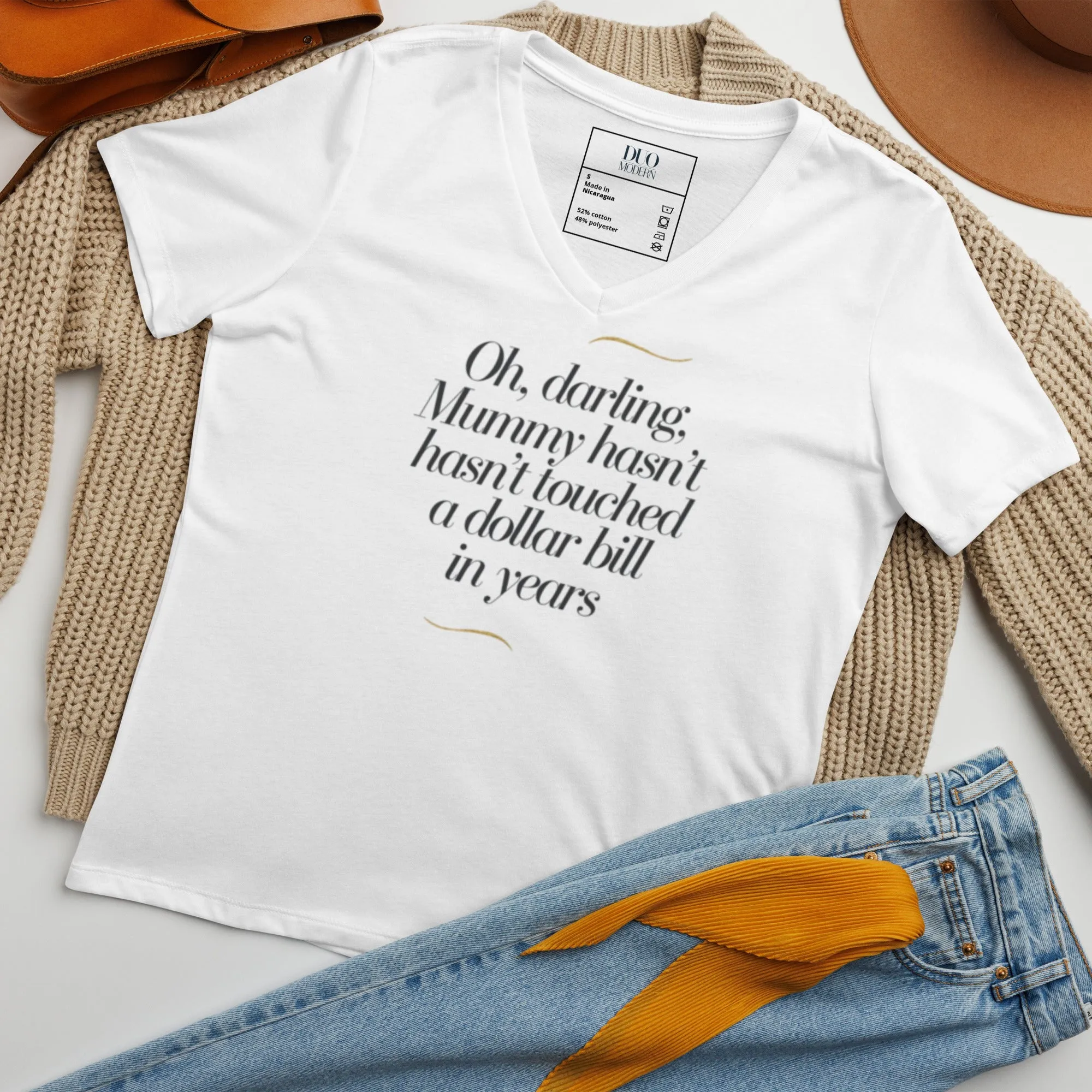DUO MODERN "Oh, darling, Mummy hasn’t touched a dollar bill in years." Women’s Relaxed V-Neck T-Shirt